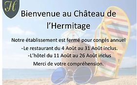 Hôtel Château de l'Hermitage